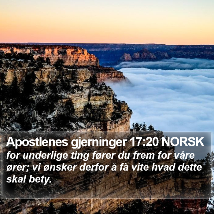 Apostlenes gjerninger 17:20 NORSK Bible Study