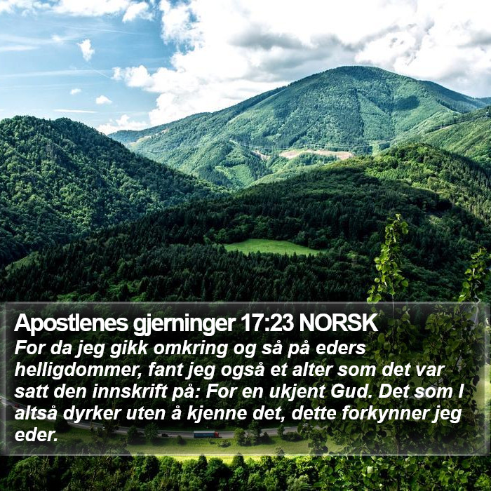 Apostlenes gjerninger 17:23 NORSK Bible Study