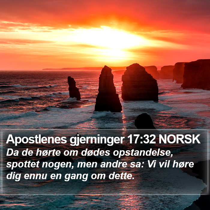 Apostlenes gjerninger 17:32 NORSK Bible Study