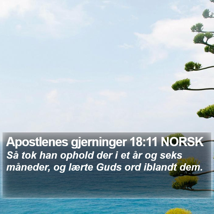 Apostlenes gjerninger 18:11 NORSK Bible Study
