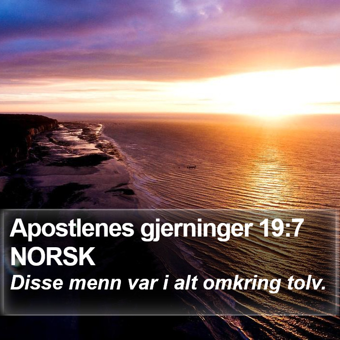 Apostlenes gjerninger 19:7 NORSK Bible Study