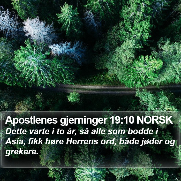 Apostlenes gjerninger 19:10 NORSK Bible Study