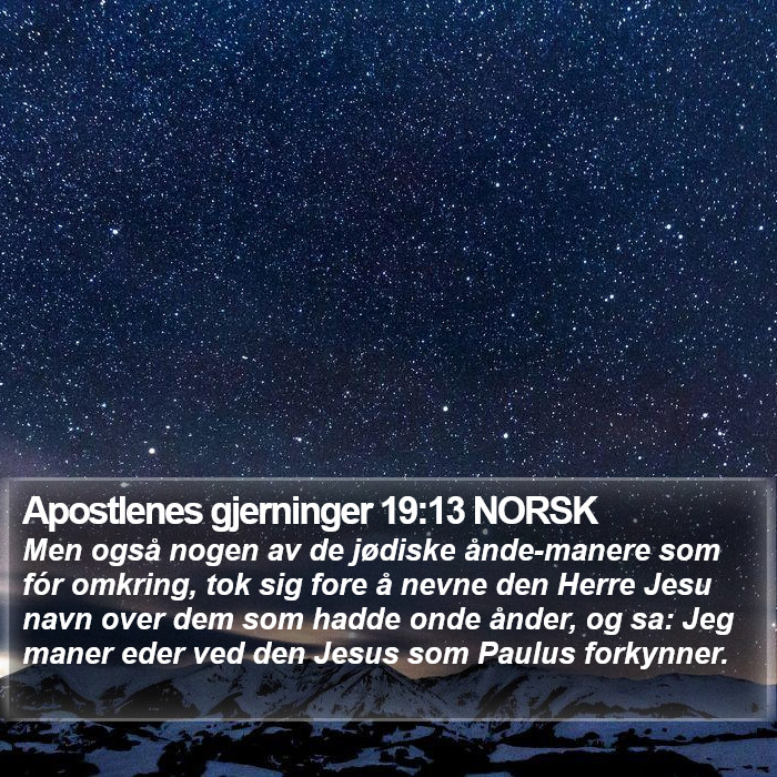 Apostlenes gjerninger 19:13 NORSK Bible Study