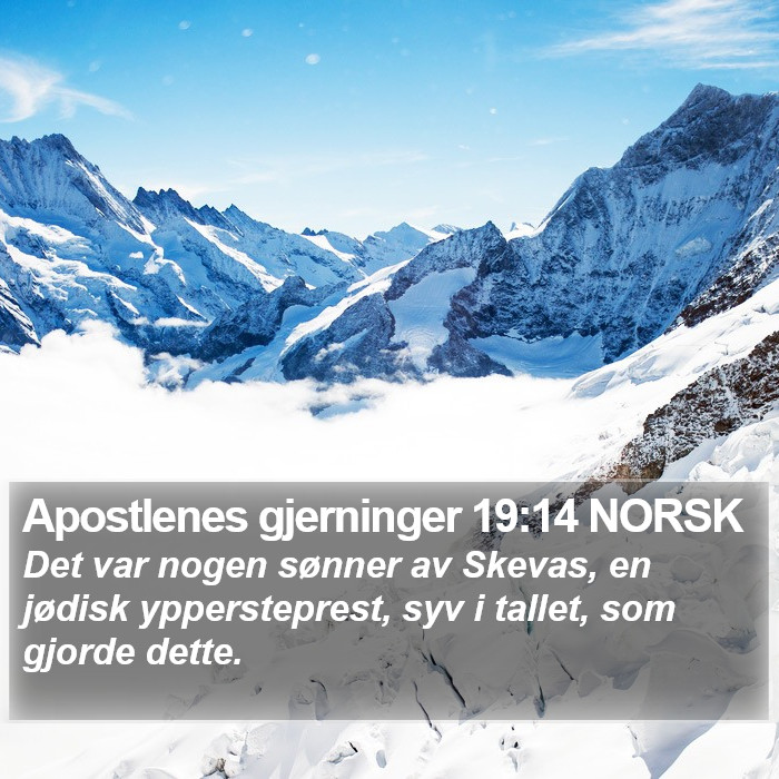 Apostlenes gjerninger 19:14 NORSK Bible Study