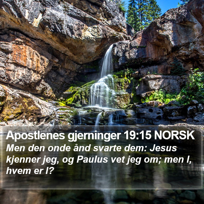 Apostlenes gjerninger 19:15 NORSK Bible Study