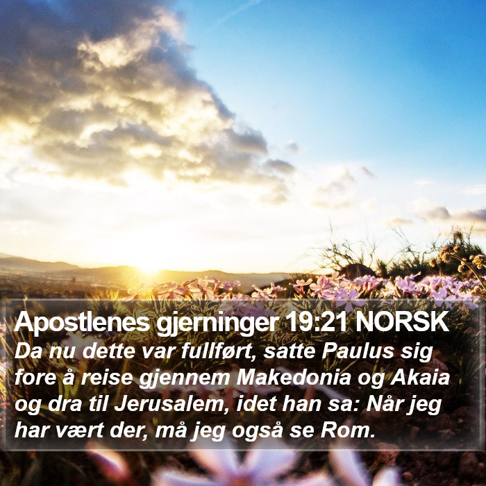 Apostlenes gjerninger 19:21 NORSK Bible Study