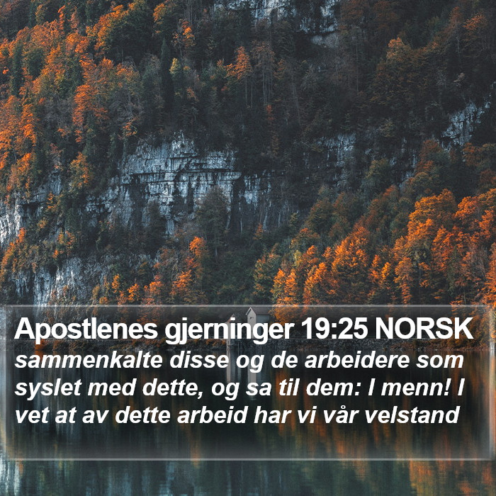 Apostlenes gjerninger 19:25 NORSK Bible Study