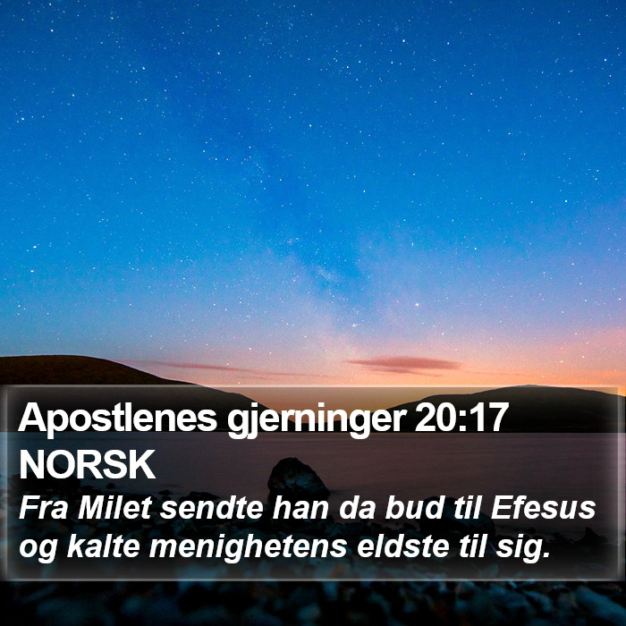 Apostlenes gjerninger 20:17 NORSK Bible Study