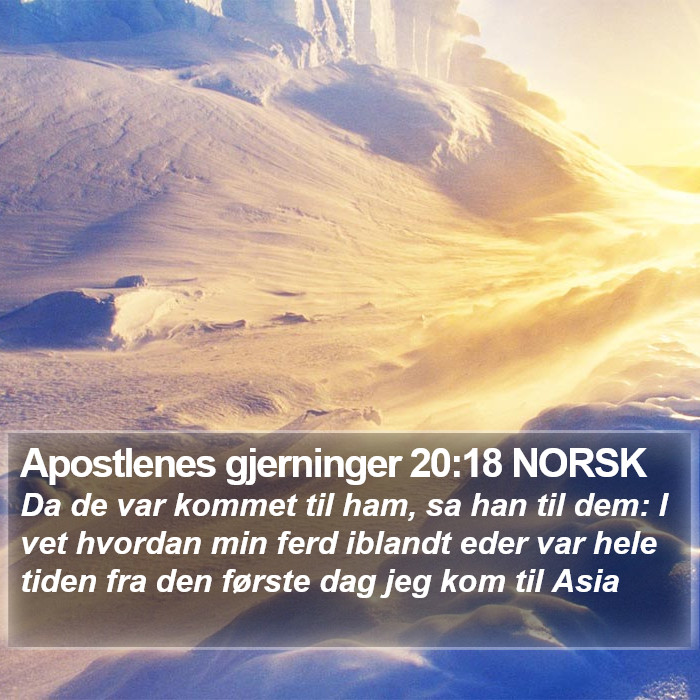 Apostlenes gjerninger 20:18 NORSK Bible Study