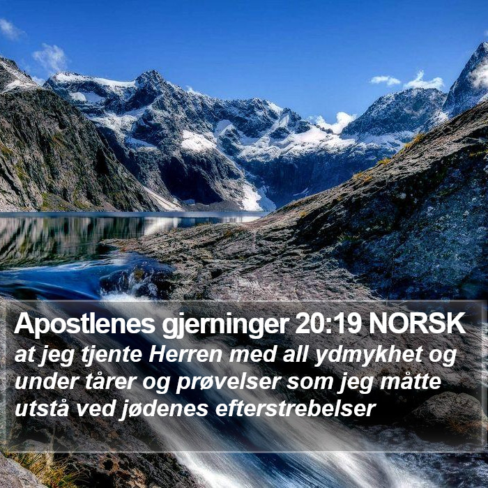 Apostlenes gjerninger 20:19 NORSK Bible Study