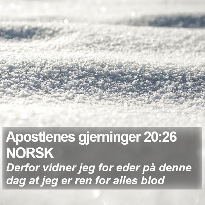 Apostlenes gjerninger 20:26 NORSK Bible Study