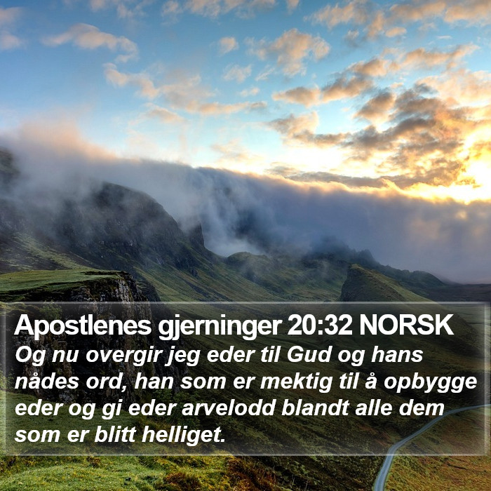 Apostlenes gjerninger 20:32 NORSK Bible Study