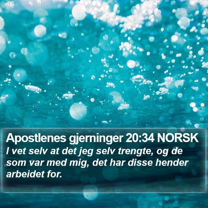 Apostlenes gjerninger 20:34 NORSK Bible Study