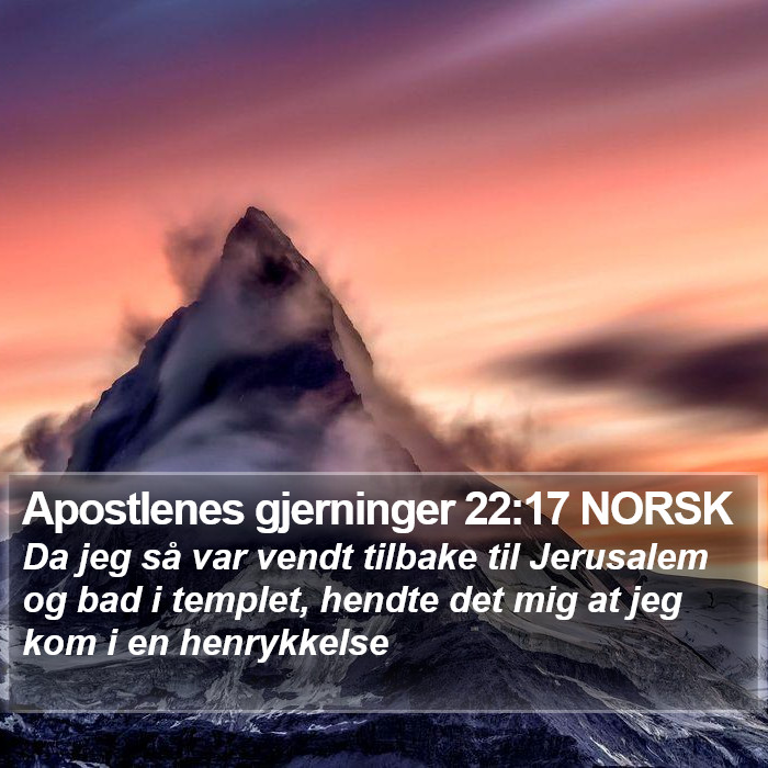 Apostlenes gjerninger 22:17 NORSK Bible Study