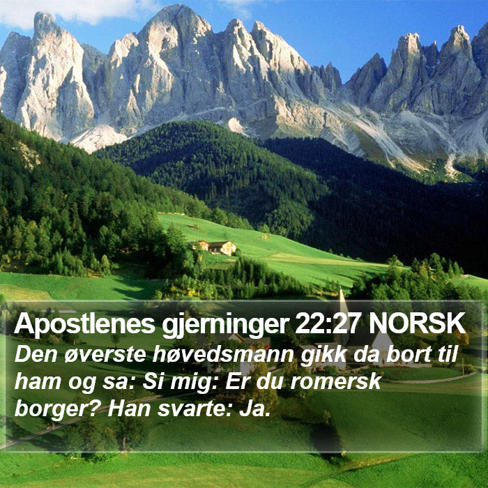 Apostlenes gjerninger 22:27 NORSK Bible Study