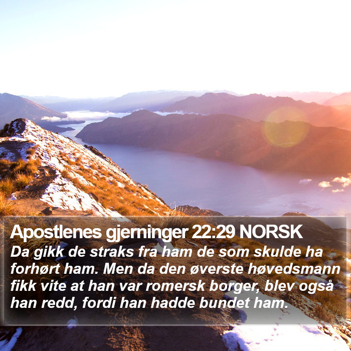 Apostlenes gjerninger 22:29 NORSK Bible Study