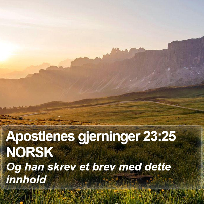 Apostlenes gjerninger 23:25 NORSK Bible Study