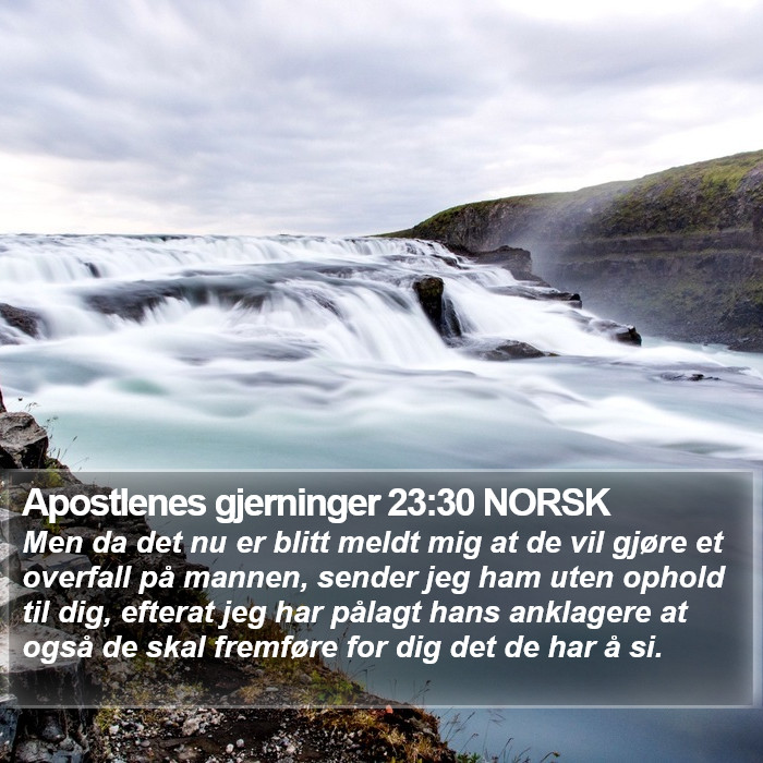 Apostlenes gjerninger 23:30 NORSK Bible Study