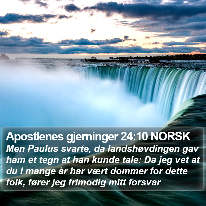 Apostlenes gjerninger 24:10 NORSK Bible Study