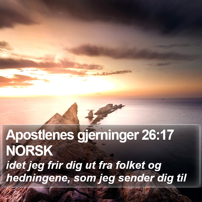 Apostlenes gjerninger 26:17 NORSK Bible Study