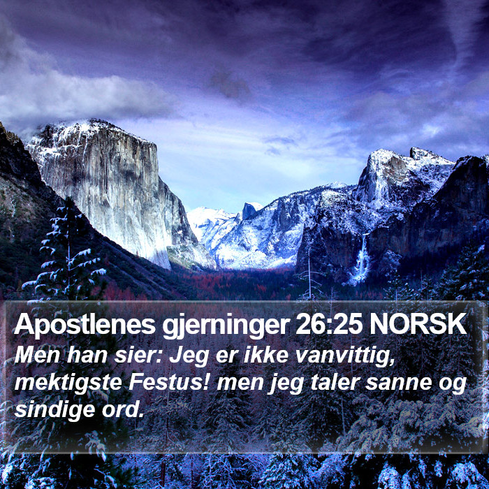 Apostlenes gjerninger 26:25 NORSK Bible Study