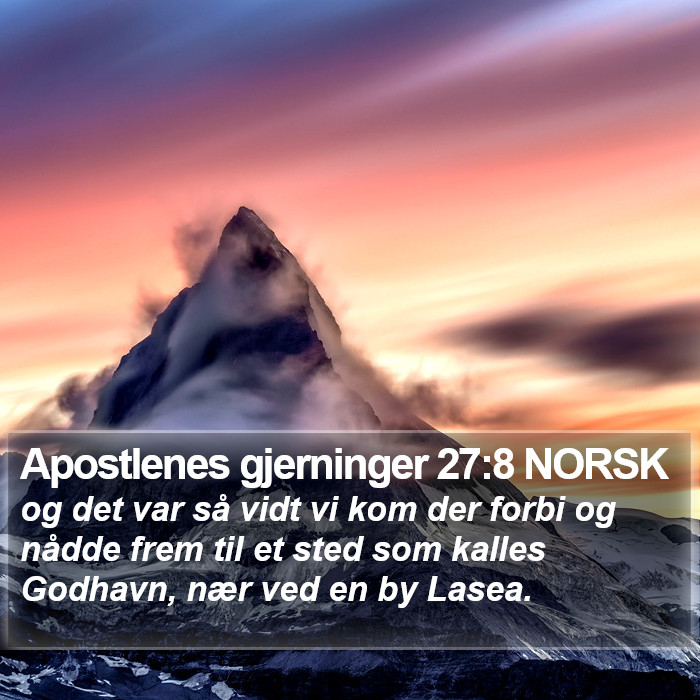 Apostlenes gjerninger 27:8 NORSK Bible Study