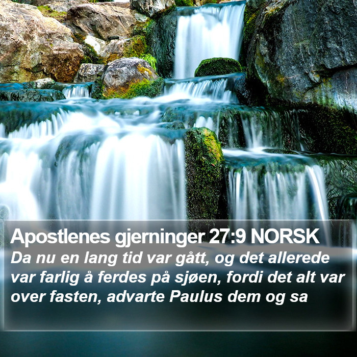 Apostlenes gjerninger 27:9 NORSK Bible Study