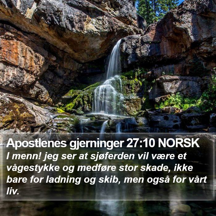 Apostlenes gjerninger 27:10 NORSK Bible Study