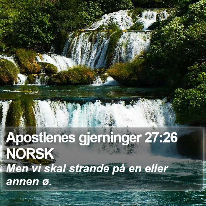 Apostlenes gjerninger 27:26 NORSK Bible Study
