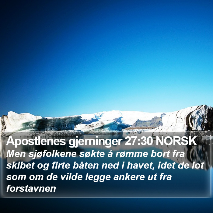 Apostlenes gjerninger 27:30 NORSK Bible Study