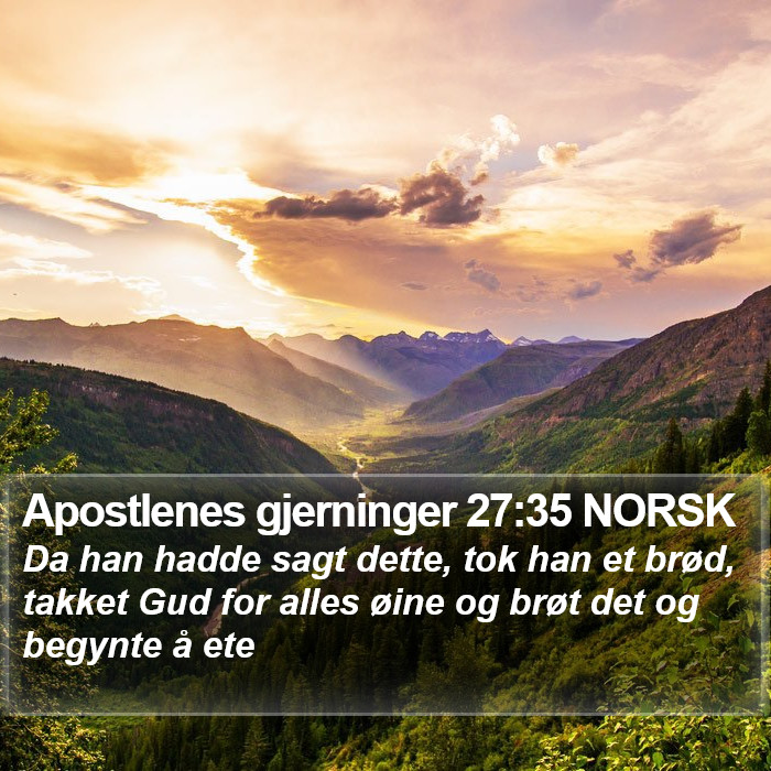 Apostlenes gjerninger 27:35 NORSK Bible Study
