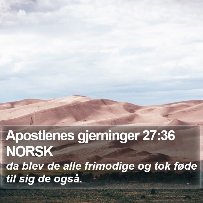 Apostlenes gjerninger 27:36 NORSK Bible Study