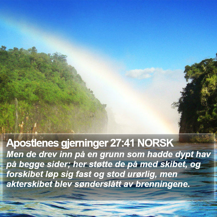 Apostlenes gjerninger 27:41 NORSK Bible Study