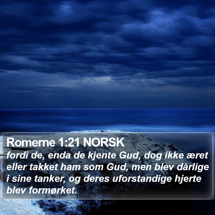 Romerne 1:21 NORSK Bible Study