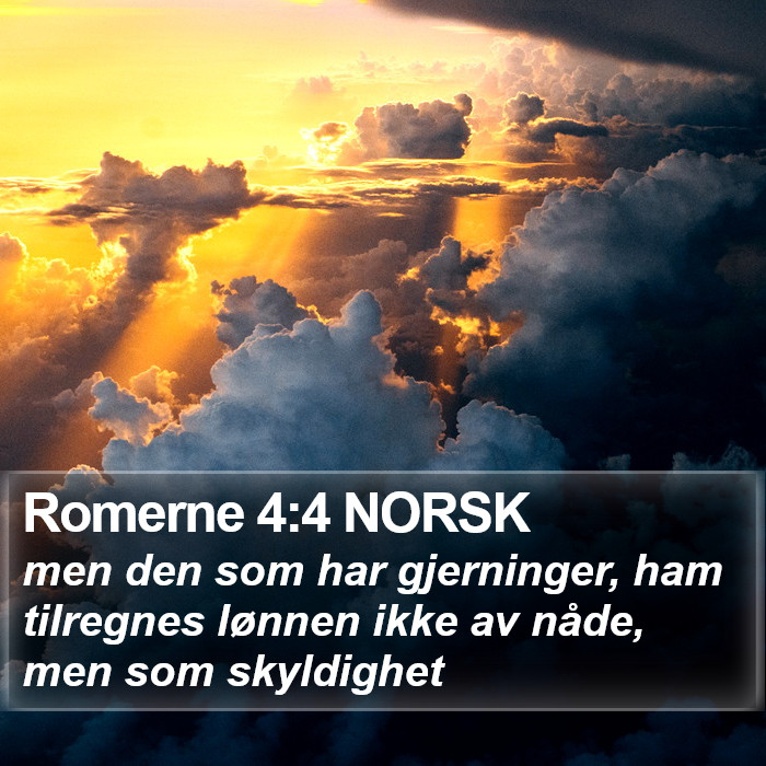 Romerne 4:4 NORSK Bible Study