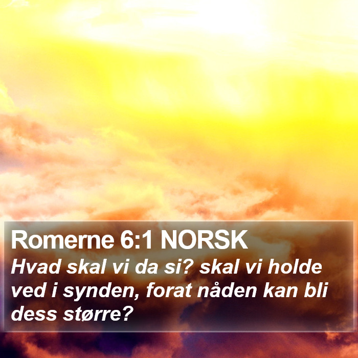 Romerne 6:1 NORSK Bible Study