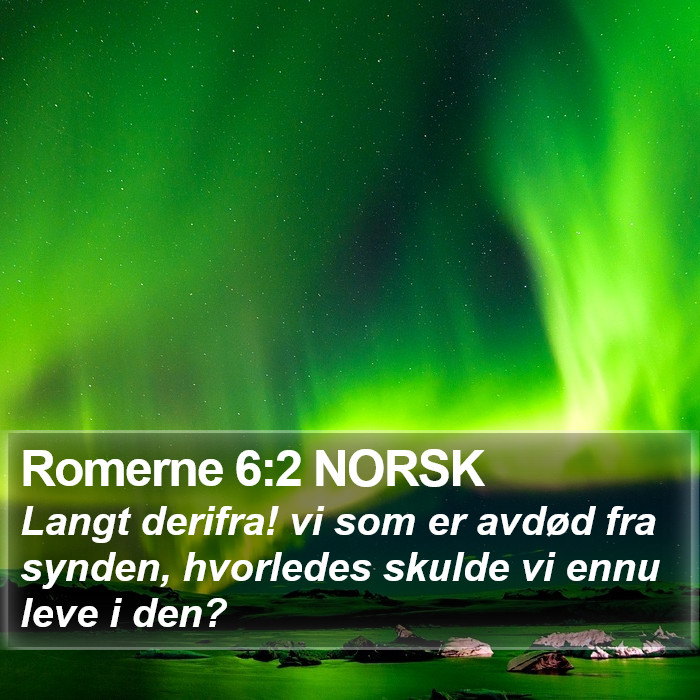 Romerne 6:2 NORSK Bible Study