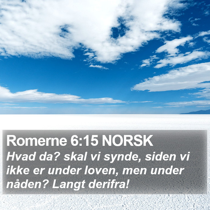 Romerne 6:15 NORSK Bible Study