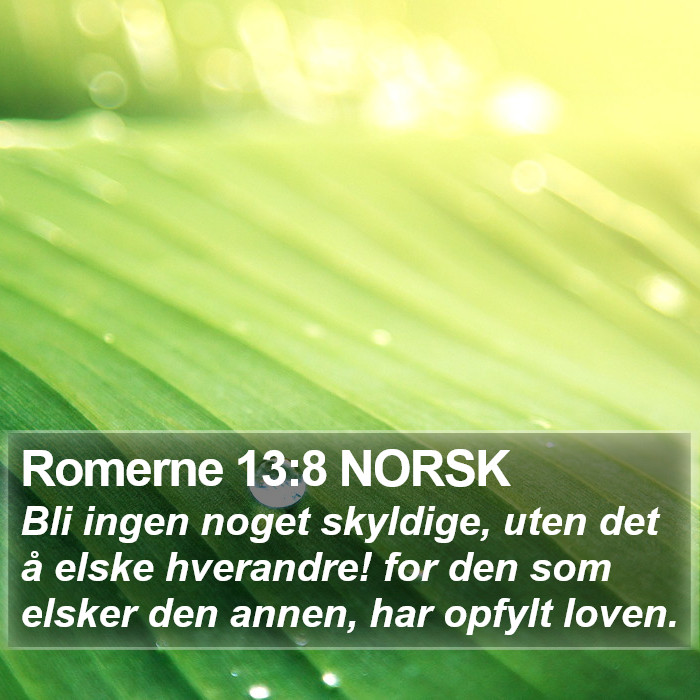 Romerne 13:8 NORSK Bible Study