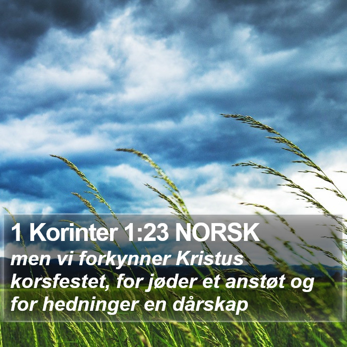 1 Korinter 1:23 NORSK Bible Study