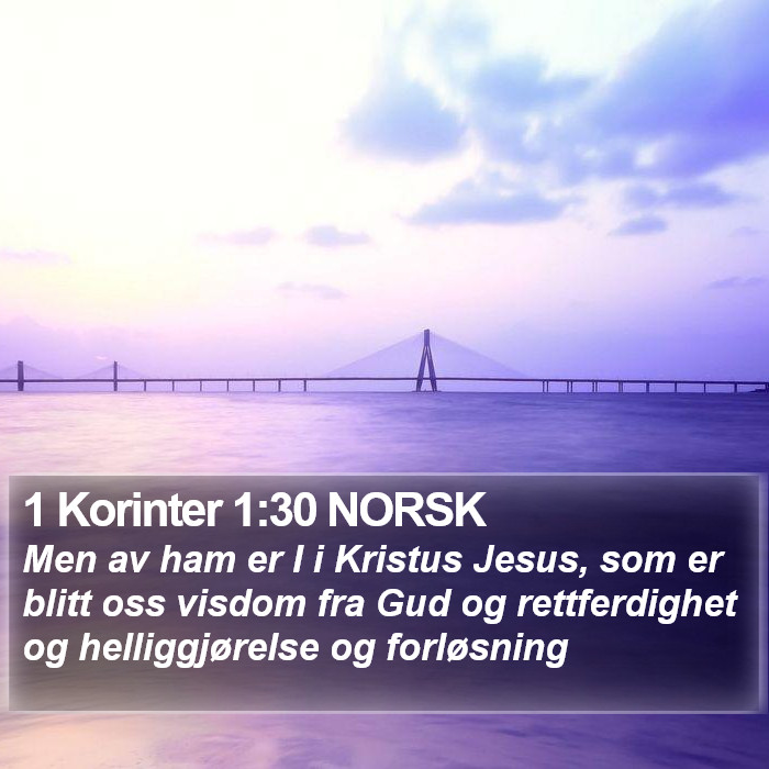 1 Korinter 1:30 NORSK Bible Study