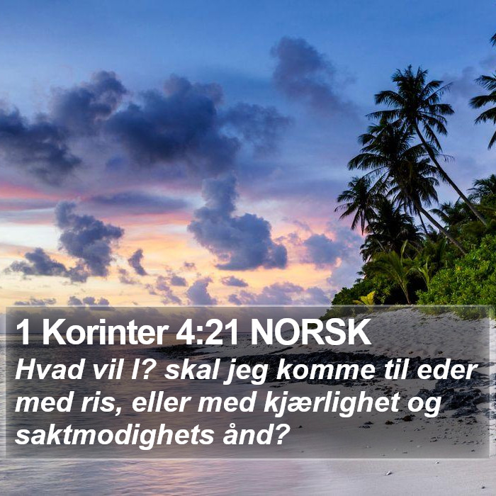 1 Korinter 4:21 NORSK Bible Study