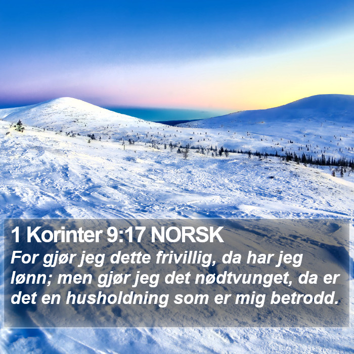 1 Korinter 9:17 NORSK Bible Study