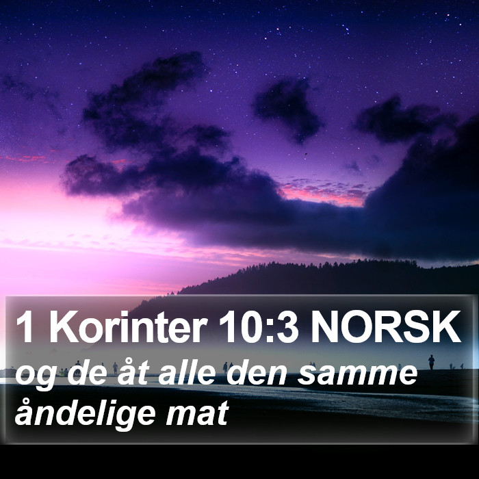 1 Korinter 10:3 NORSK Bible Study