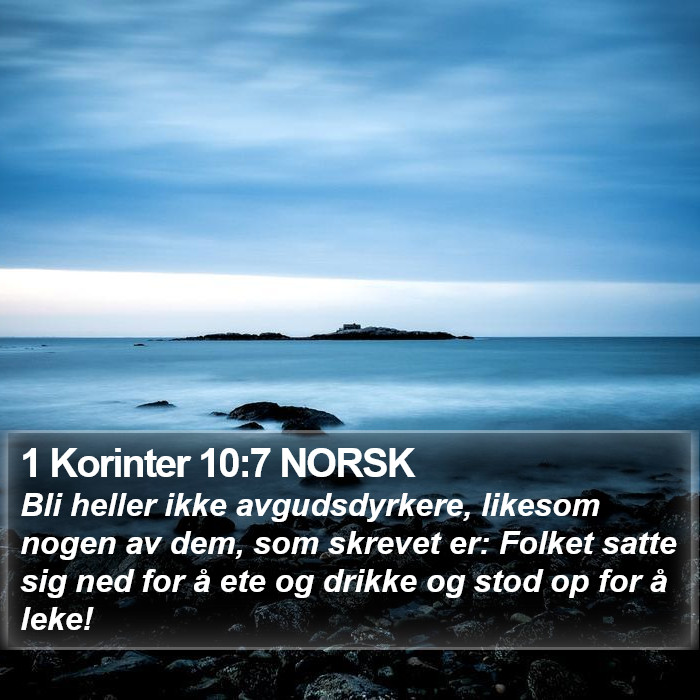 1 Korinter 10:7 NORSK Bible Study