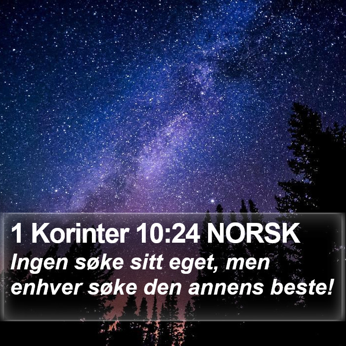 1 Korinter 10:24 NORSK Bible Study