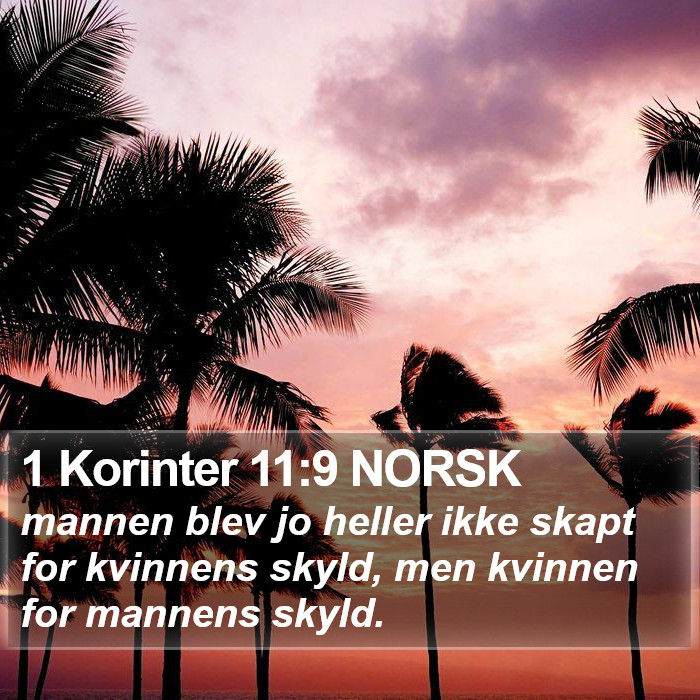 1 Korinter 11:9 NORSK Bible Study
