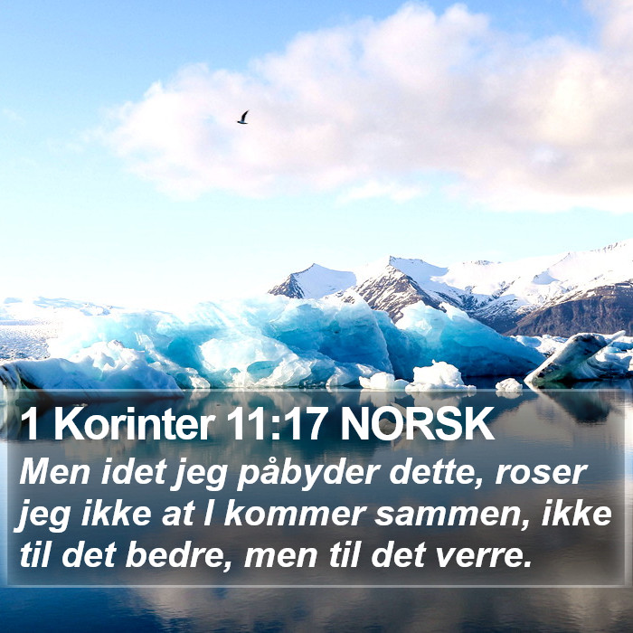 1 Korinter 11:17 NORSK Bible Study