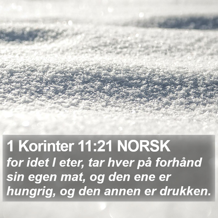 1 Korinter 11:21 NORSK Bible Study