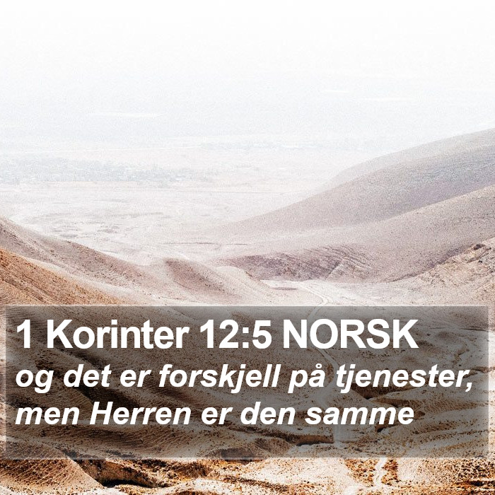 1 Korinter 12:5 NORSK Bible Study